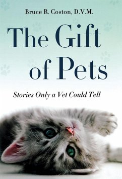 The Gift of Pets - Coston, Bruce R.