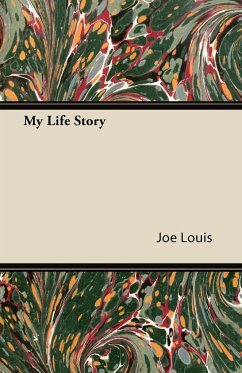 My Life Story - Joe Louis