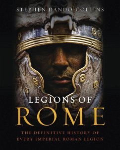 Legions of Rome - Dando-Collins, Stephen
