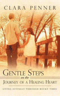 Gentle Steps on the Journey of a Healing Heart - Penner, Clara