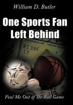 One Sports Fan Left Behind - Butler, William D.