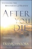 After You Die: Unveiling the Mysteries of Heaven