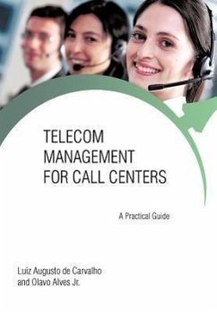 Telecom Management for Call Centers - De Carvalho, Luiz Augusto; Alves Jr, Olavo