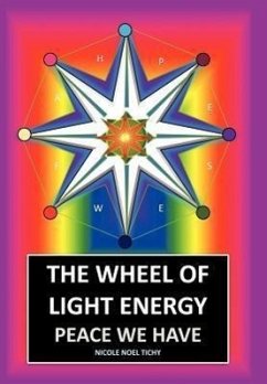 The Wheel of Light Energy - Tichy, Nicole Noel