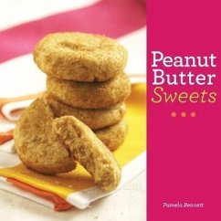 Peanut Butter Sweets - Bennett, Pamela