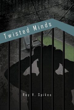 Twisted Minds - Spikes, Roy V.