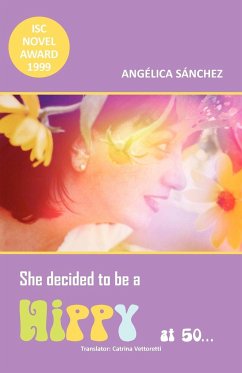 She Decided to Be a Hippy at 50... - S. Nchez, Ang Lica; Saanchez, Angaelica