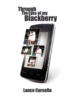 Through the Eyes of My Blackberry
