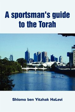 A Sportsman's Guide to the Torah - Shlomo Ben Yitzhak Halevi