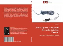 Times Square, le dispositif des media buildings Volume I - Fillion, Odile