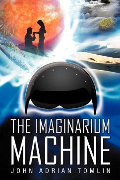 The Imaginarium Machine - Tomlin, John Adrian