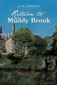 Return to Muddy Brook - Dawson, A. W.