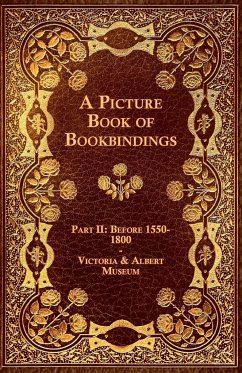 A Picture Book of Bookbindings - Part II - Anon