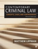 Contemporary Criminal Law: Concepts, Cases, and Controversies