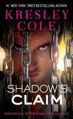 Shadow's Claim: Immortals After Dark: The Daciansvolume 13 - Cole, Kresley