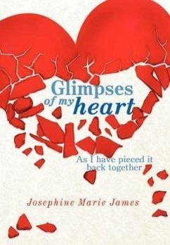 Glimpses of my heart - James, Josephine Marie