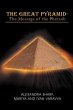The Great Pyramid - The Message of the... - Bild 1