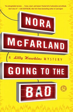 Going to the Bad - Mcfarland, Nora