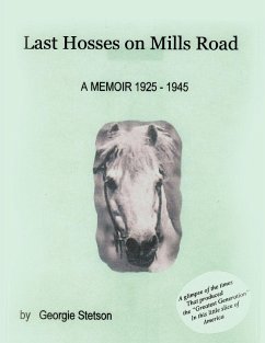 Last Hosses on Mills Road - Stetson, Georgie