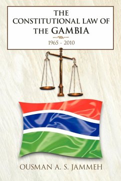 The Constitutional Law of the Gambia - Jammeh, Ousman A. S.