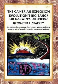 The Cambrian Explosion - Starkey, Walter