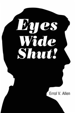 Eyes Wide Shut! - Allen, Errol V.