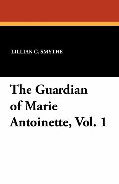 Cover The Guardian of Marie Antoinette, Vol. 1