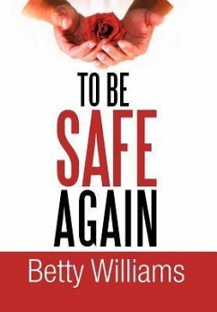 To Be Safe Again - Williams, Betty