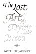 The Lost Art of a Dying Breed - Bild 1