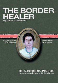 The Border Healer - Salinas Jr, Alberto