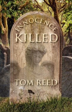 Innocence Killed - Reed, Tom