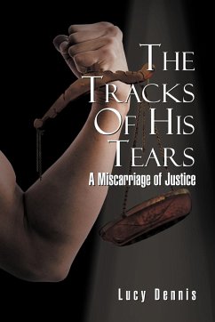 Thetracks of His Tears - Dennis, Lucy