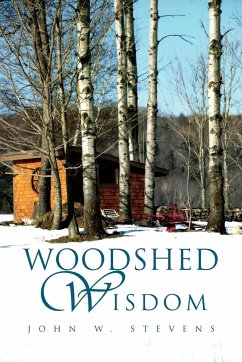 Woodshed Wisdom - Stevens, John W.