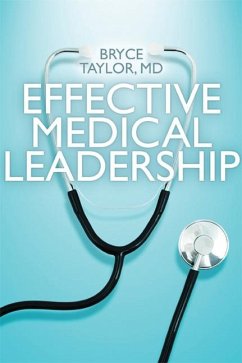 Effective Medical Leadership - Taylor, Bryce