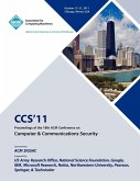 CCS'11 Proceedings of the 18th ACM Conference on Computer & Communications Security