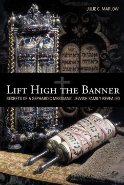 Lift High the Banner - Marlow, Julie C.