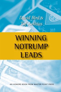 Winning Notrump Leads - Bird, David; Anthias, Taf