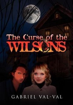 The Curse of the Wilsons - Val-Val, Gabriel