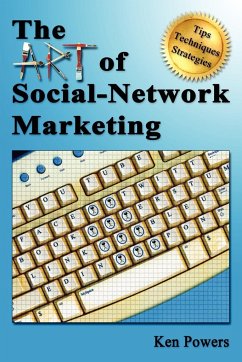 The Art of Social-Network Marketing - Powers, Ken