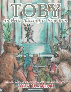 Toby and His Battle for Freedom
