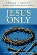 Jesus Only - Bild 1