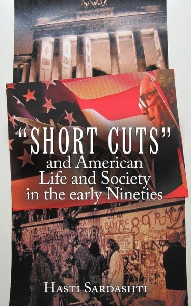 Short Cuts and American Life and Society in Early Nineties Short Cuts and American Life and Society in Early Nineties