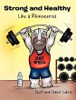 Strong and Healthy Like a Rhinoceros - Bild 1