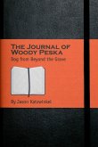 The Journal of Woody Peska