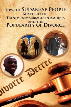 How the Sudanese People Adapt To The Trends In Marriages In America And The Popularity Of Divorce - Degol, Charles