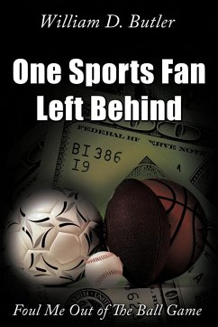 One Sports Fan Left Behind - Butler, William D.