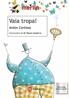 Vaia tropa! - Cortizas, Antón