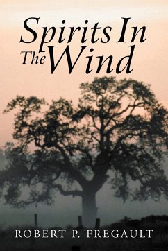 Spirits in the Wind - Fregault, Robert P.