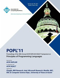 POPL 11 Proceedings of the 38th Annual ACM SIGPLAN-SIGACT Symposium on Principles of Programming Languages - Popl 11 Conference Committee