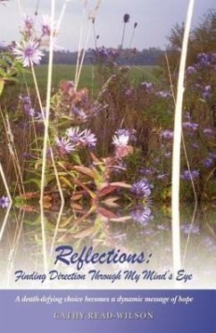 Reflections: Finding Direction Through My Mind's Eye - Read-Wilson, Cathy